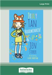 Truly Tan: Hoodwinked! (Book 5)
