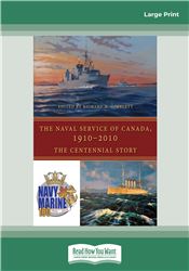 The Naval Service of Canada 1910-2010