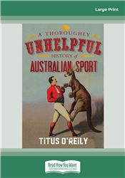 A Thoroughly Unhelpful History of Australian Sport