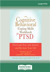 The Cognitive Behavioral Coping Skills Workbook for PTSD