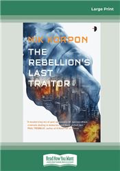 The Rebellion's Last Traitor