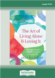 The Art of Living Alone and Loving It