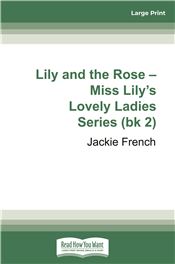 Lily and the Rose (Book 2 Miss Lily)