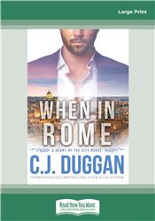 When In Rome: A Heart of the City Romance Book 4