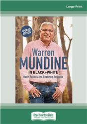 Warren Mundine: In Black and White