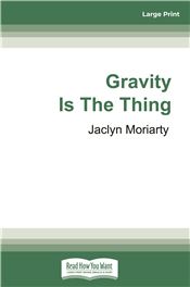 Gravity is the Thing