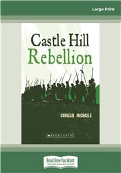 My Australian Story: Castle Hill Rebellion