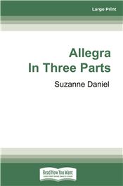 Allegra in Three Parts