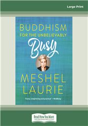 Buddhism for the Unbelievably Busy