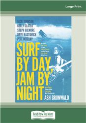 Surf By Day, Jam By Night