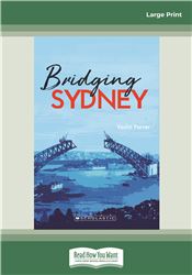My Australian Story: Bridging Sydney