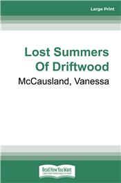 Lost Summers of Driftwood