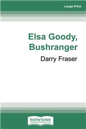 Elsa Goody, Bushranger