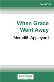 When Grace Went Away