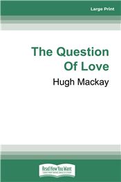 The Question of Love