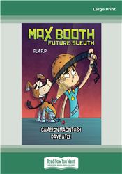 Max Booth Future Sleuth: Film Flip