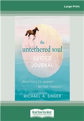 The Untethered Soul Guided Journal