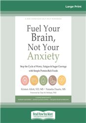 Fuel Your Brain, Not Your Anxiety