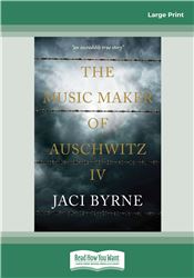 The Music Maker of Auschwitz IV