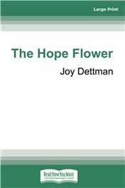 The Hope Flower