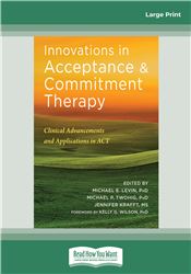Innovations in Acceptance and Commitment Therapy