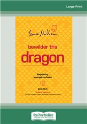 Bewilder The Dragon