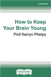 How to Keep Your Brain Young