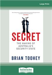 Secret: The Making of Australia's Security State