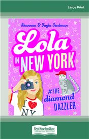 Lola #3: Lola in New York #The Diamond Dazzler
