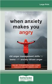 When Anxiety Makes You Angry