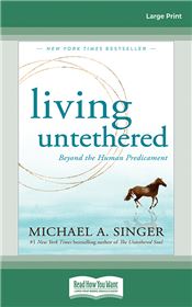 Living Untethered