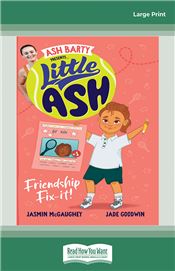 Little Ash Friendship Fix-It!