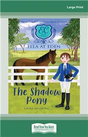 Ella at Eden #8: The Shadow Pony