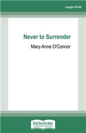 Never to Surrender