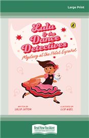 Lulu and the Dance Detectives Bk 1: Mystery at the Hotel Espanol