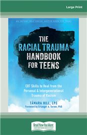 The Racial Trauma Handbook for Teens