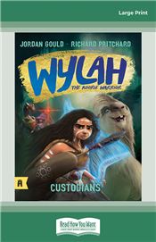 Custodians: Wylah the Koorie Warrior 2