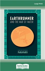 Earthrunner and the War of Water