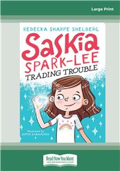 Saskia Spark-Lee: Trading Trouble
