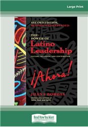 The Power of Latino Leadership, Second Edition, Revised and Updated