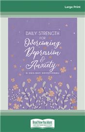 Daily Strength for Overcoming Depression &amp; Anxiety