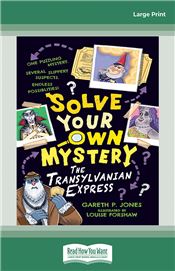Solve Your Own Mystery (book#4): The Transylvanian Express