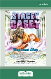 Stacey Casey and the Lost City