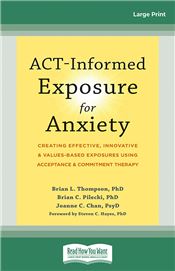 ACT-Informed Exposure for Anxiety