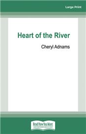Heart of the River