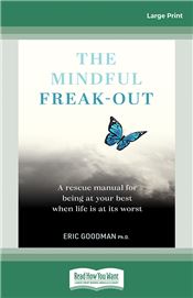 The Mindful Freak-Out