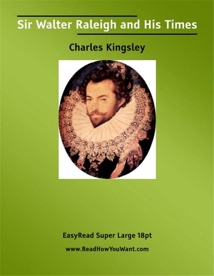 Sir Walter Raleigh and His Times