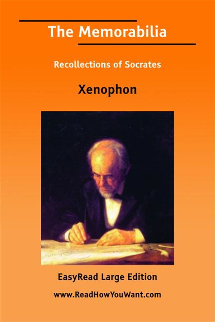 The Memorabilia Recollections of Socrates