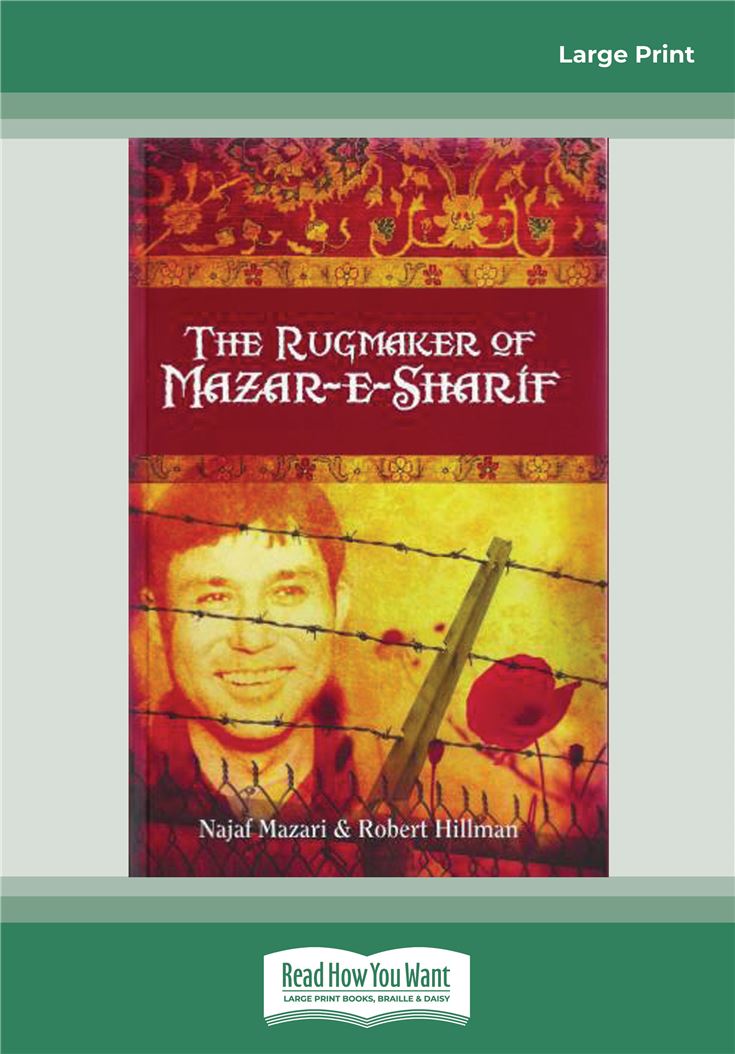 THE RUGMAKER OF MAZAR-E-SHARIF
