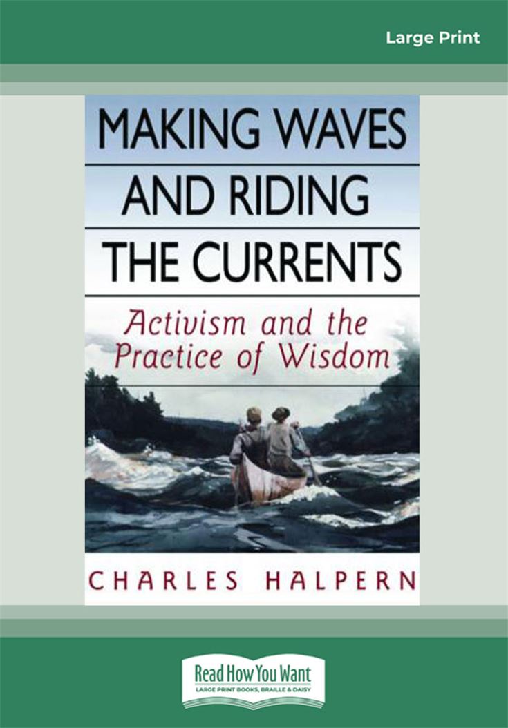 Making Waves and Riding the Currents